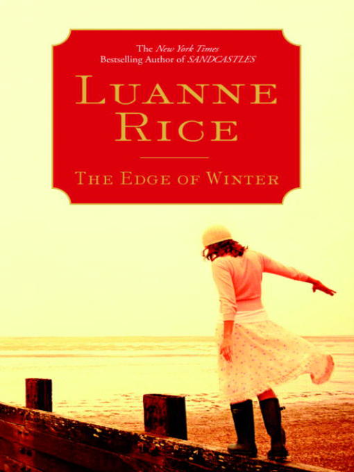Title details for The Edge of Winter by Luanne Rice - Available